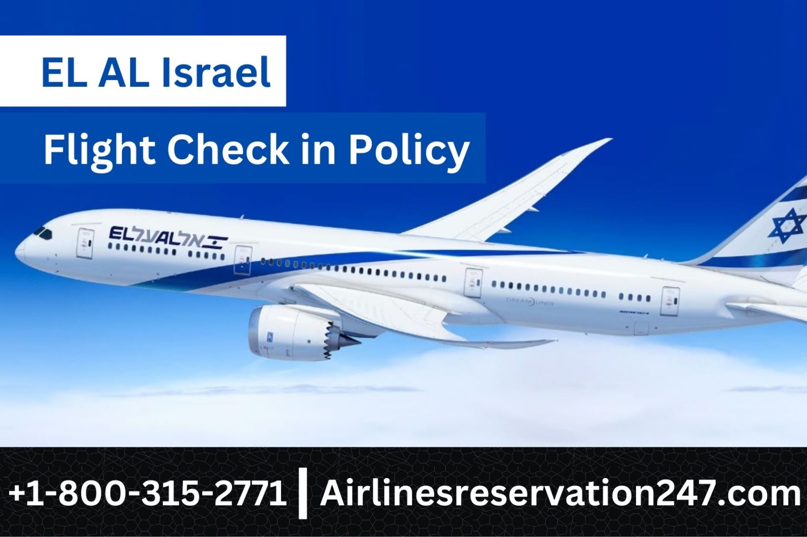 EL AL Flight Check-In Policy | +1-800-315-2771 | Online | Mobile app