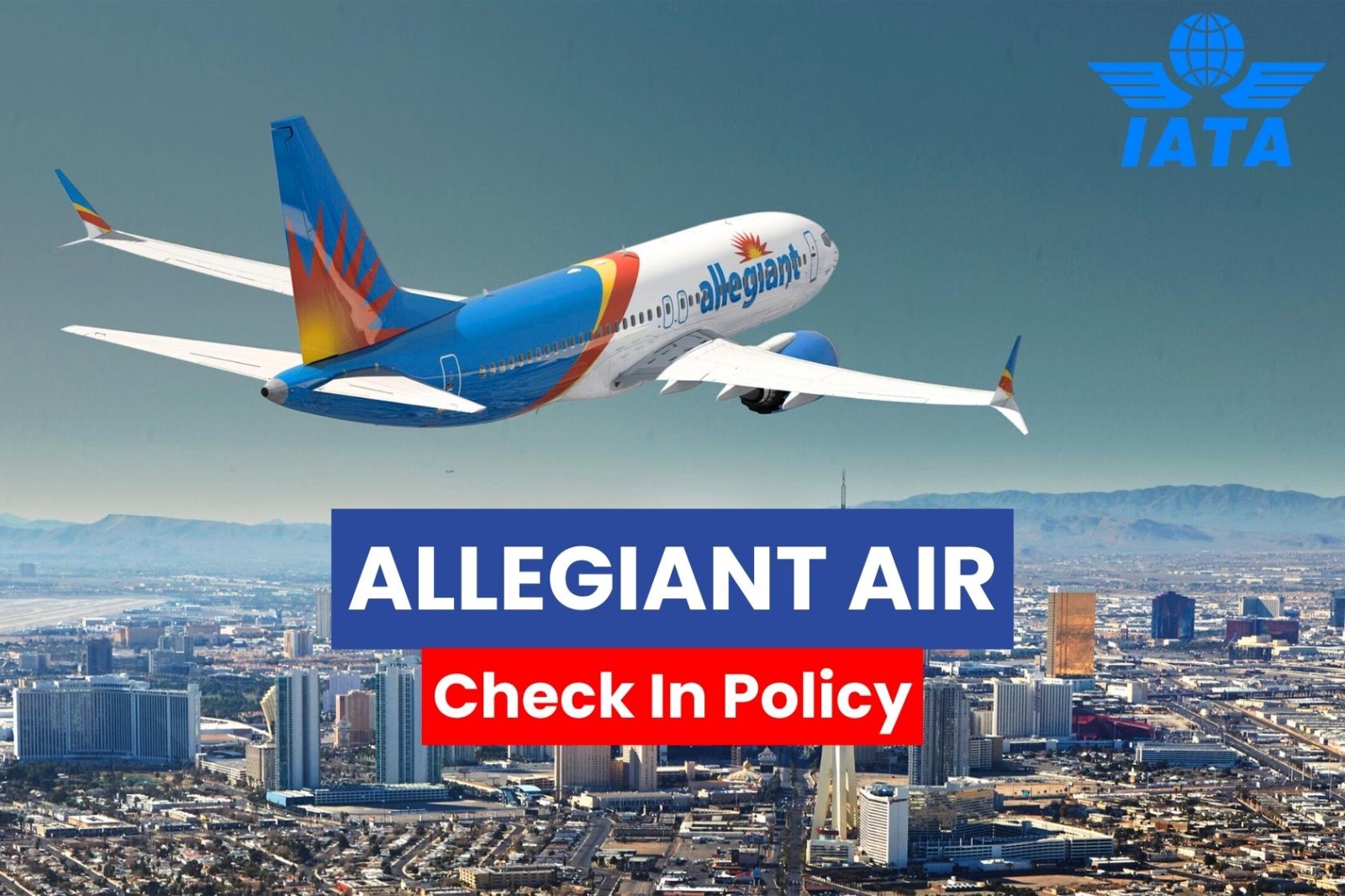 Allegiant Air Check-In Policy | Online Process | Fee