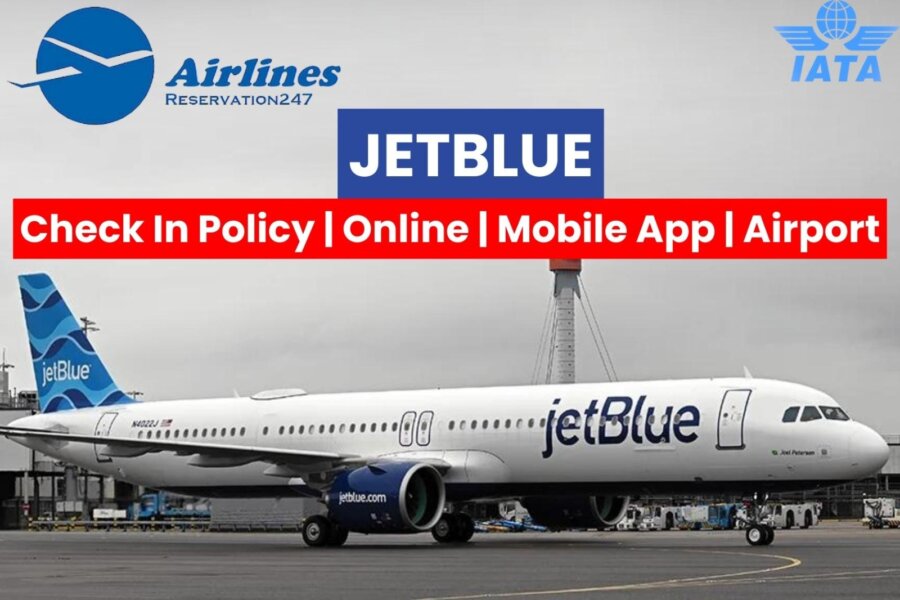 JetBlue Check-In Policy 2023 | Web Check-In Online | 24 Hours